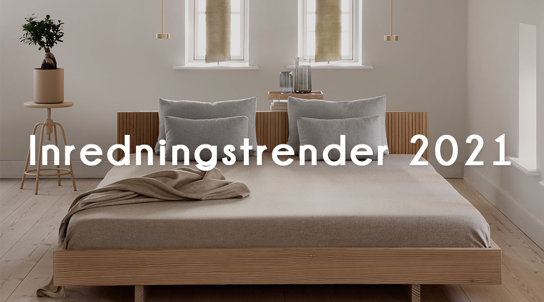 årets senaste inredningstrender 2021 - Calixter.se